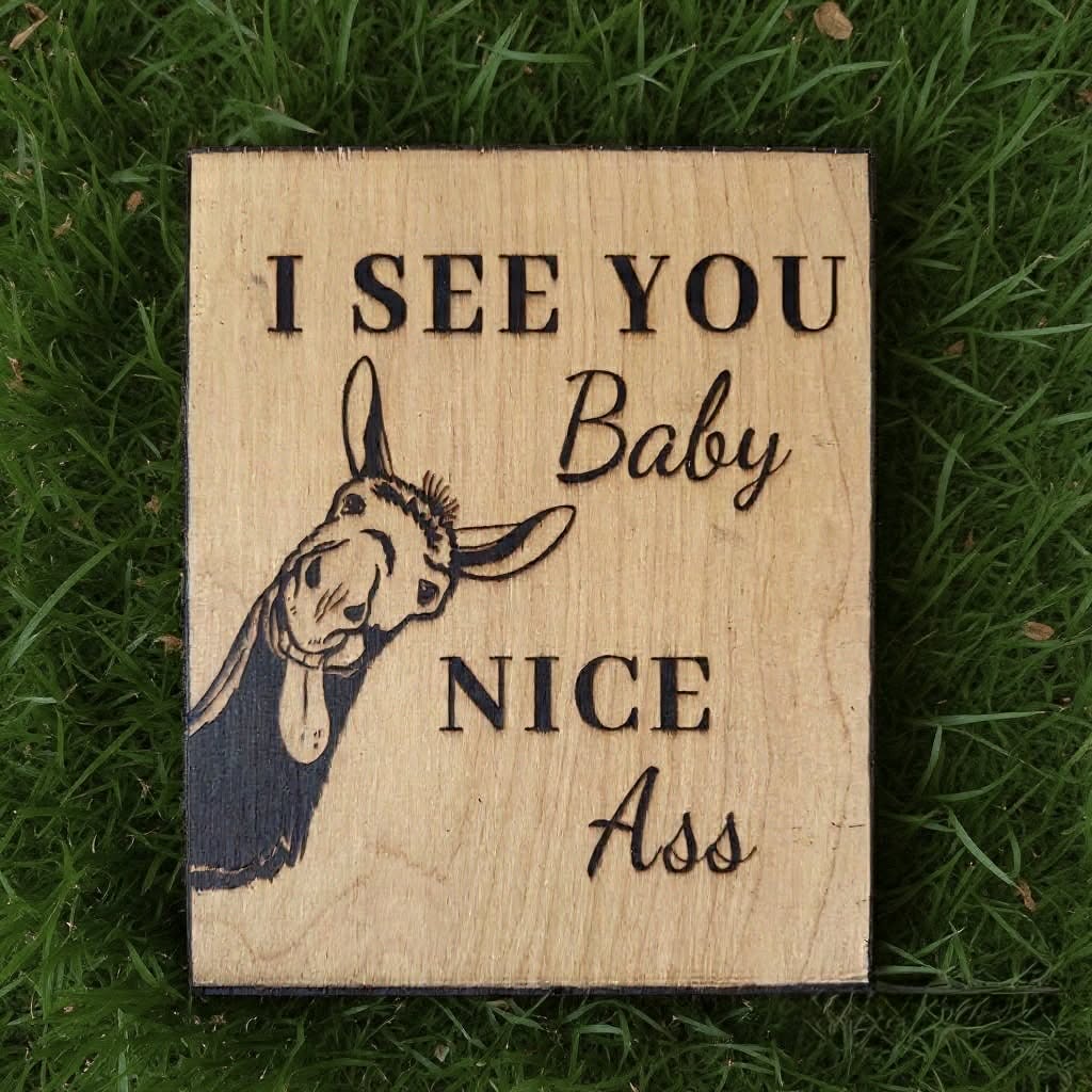 I See You Baby... Wood Burning Art